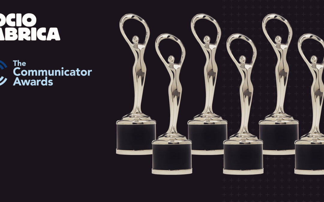 SocioFabrica Wins Six Communicator Awards